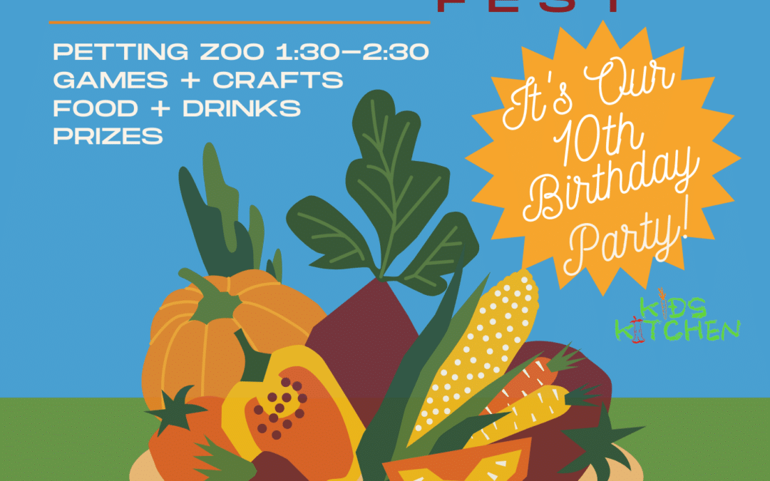 Harvest Fest: It’s Our 10th Birthday Party!